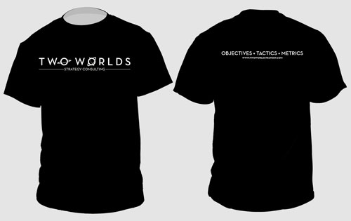 Black t-shirt design for Two Worlds Strategy Consulting.